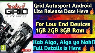 Grid Autosport Android Lite Release Date, Grid Autosport Android Lite Version for 1GB & 2GB Ram