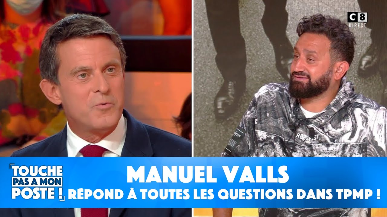 Replay TPMP : Manuel Valls répond à toutes les questions dans TPMP !