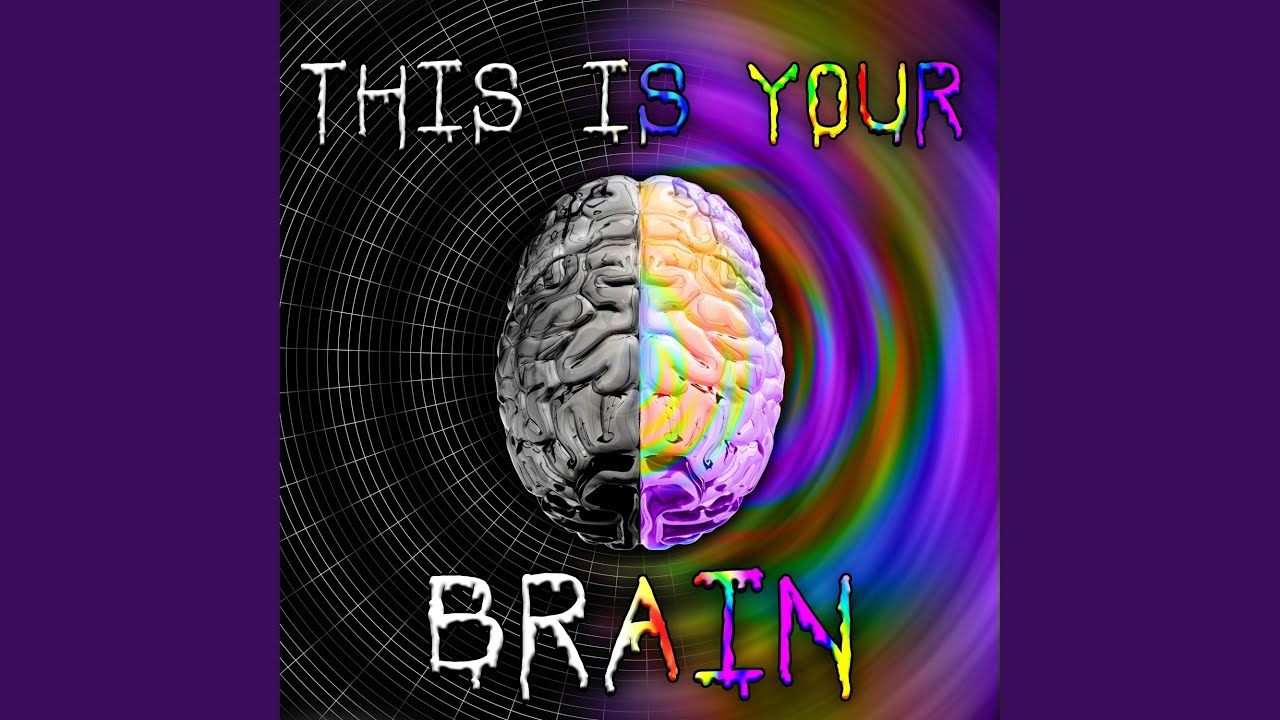 Watch This Is Your Brain on YouTube Watch This Is Your Brain on YouTube