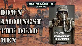 Down Amoungst the Dead Men By Steve Lyons (Death Korp of Krieg)