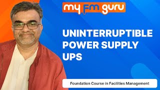 Uninterruptible Power Supply UPS | Foundation course in Facilities Management