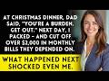 Dad Kicked Me Out On Christmas—So I Cut Off Every Bill And Watched Their Life Fall Apart