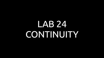 LAB 25 [Lab explained]CONTINUITY
