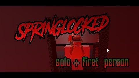 FE2 map test : Springlocked by OriLePonytornic ( Insane , solo + first person )