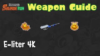 Splatoon 3 Salmon Run | Weapon Guide | E-liter 4K