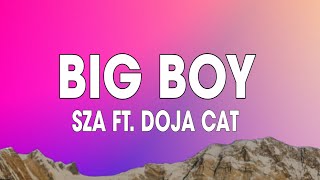 SZA - Big Boy (Lyrics) ft. Doja Cat Resimi