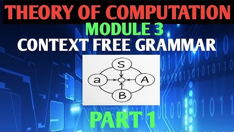 BCS503|| THEORY OF COMPUTATION (TOC) || VTU 2022 SCHEME ||5TH SEM MODULE 3 || CONTEXT FREE GRAMMAR||