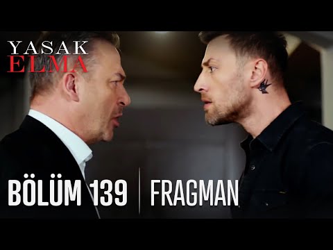 Yasak Elma 139. Bölüm Fragmanı