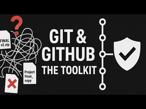 Git & GitHub: The ABSOLUTE Developer Toolkit (Stop Messing Up Your Code)