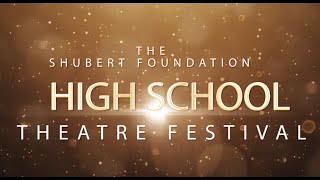 Shubert High School Theatre Festival - 10 Years and counting on Broadway