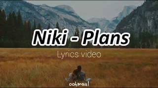 Niki - Plans lyrics video