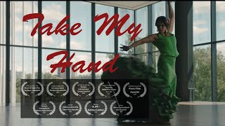 A Flamenco Film - TAKE MY HAND