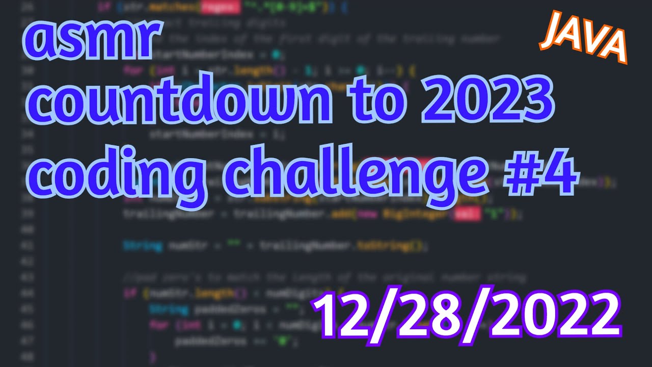 ASMR Coding | Countdown to 2023 Challenge: 12/28/2022 (4/7) - YouTube