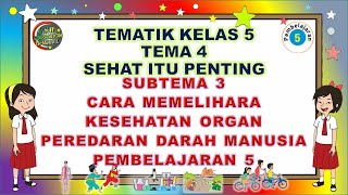 Download Lagu Kelas 5 Tematik : Tema 4 Subtema 3 Pembelajaran 5 (SEHAT ITU PENTING) MP3
