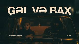 Qaraqan - Gəl Və Bax