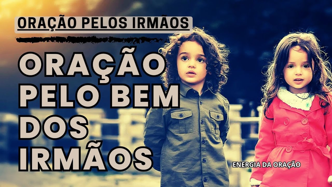 Oração pelo Bem dos Irmãos | Vamos Orar Juntos | - YouTube
