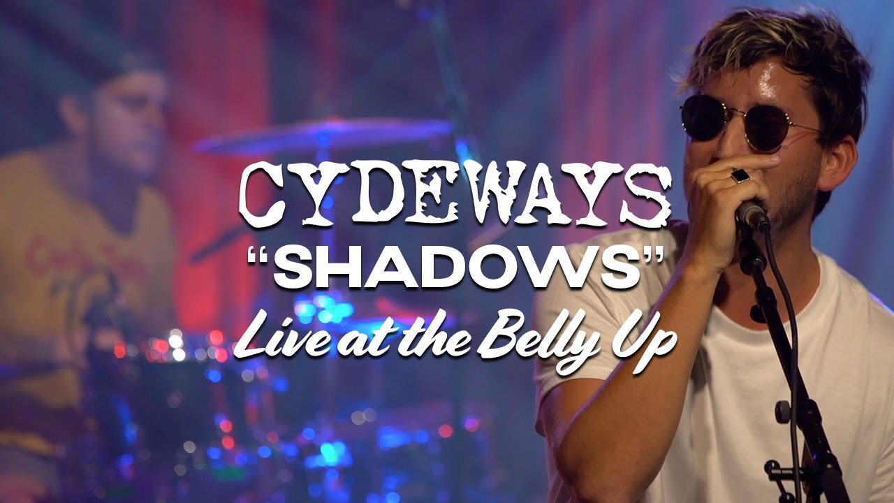 Cydeways "Shadows" - Live at the Belly Up