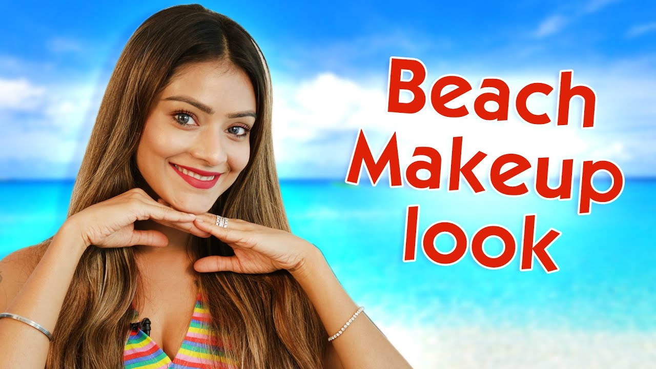 Beach Makeup Look Foxy Tips