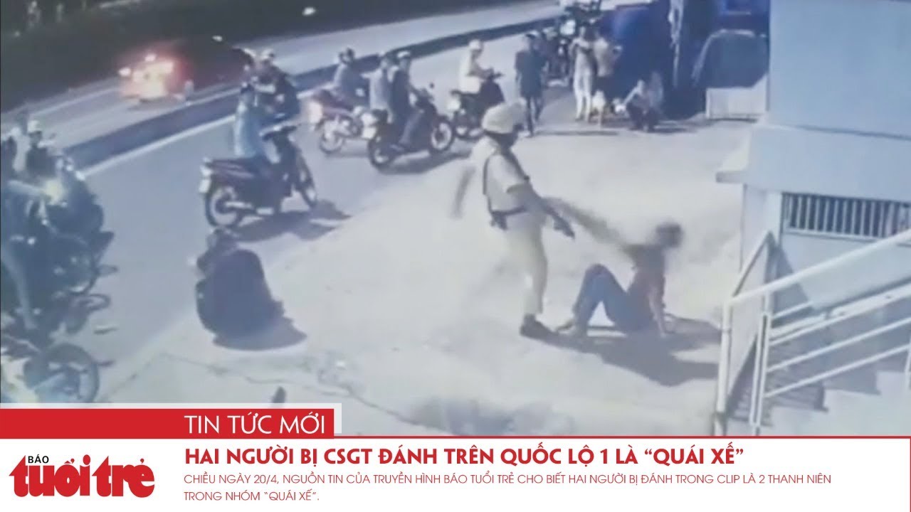 Hai người bị CSGT đánh trên quốc lộ 1 là “quái xế” - YouTube