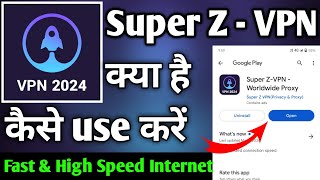 Super Z - VPN APP । Super Z - VPN APP  kaise use kare । How to use Super Z - VPN APP screenshot 4