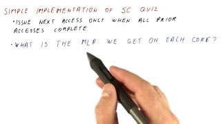 Simple Implementation of SC Quiz - Georgia Tech - HPCA: Part 6