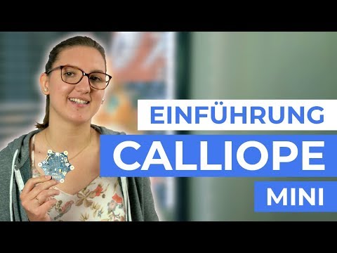 Einführung Calliope mini  | So funktioniert der Minicomputer ?