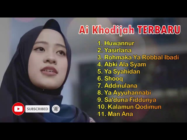 Ai Khodijah Terbaru Full Album MP3 | Sholawat Merdu Penenang Jiwa Dan Pikiran class=