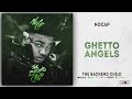 NoCap - Ghetto Angels (The Backend Child)