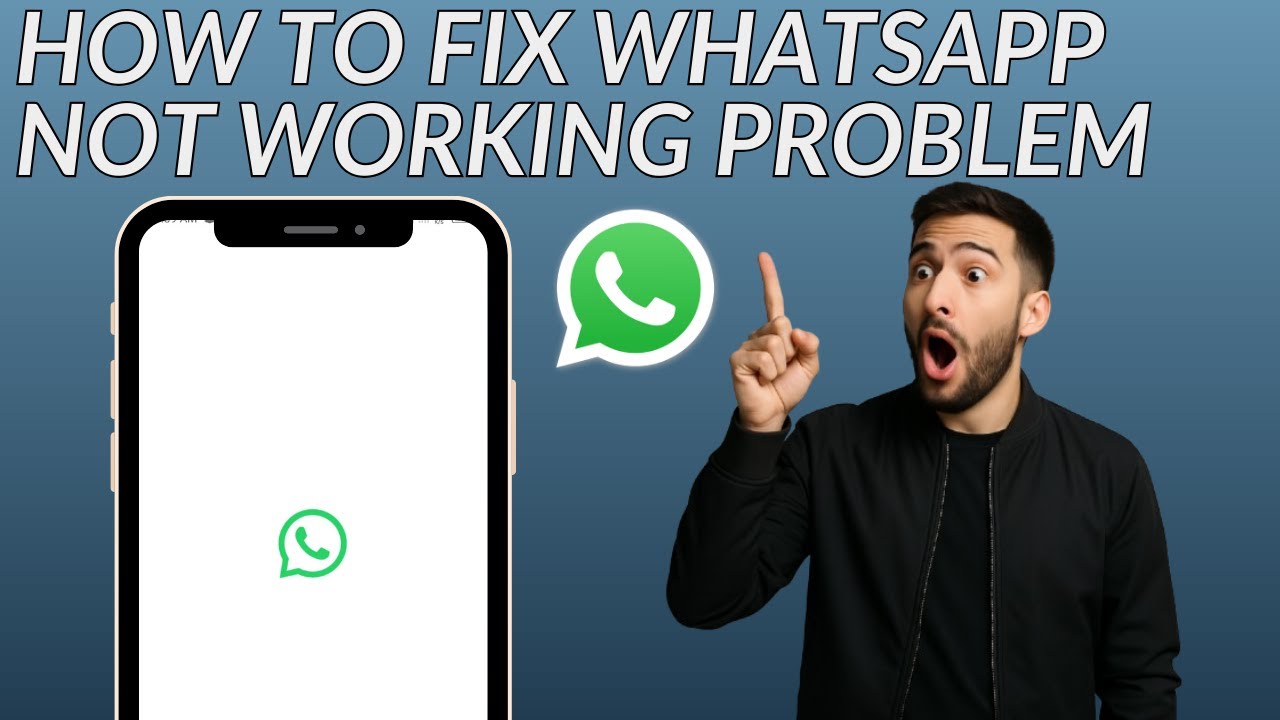 How to Fix WhatsApp Not Working Problem (2026) | WhatsApp Not Opening ...