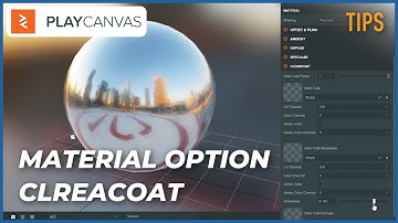MaterialにCLEARCOATが実装！ [#PLAYCANVAS #TIPS]