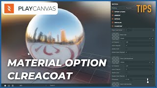 MaterialにCLEARCOATが実装！ [#PLAYCANVAS #TIPS]