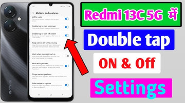 Redmi 13c 5g me double tap on off kaise kare / how to screen on off setting in redmi 13c 5g me //