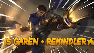 Is Garen + Rekindler Any Good? | Legends of Runeterra | Ranked Lor