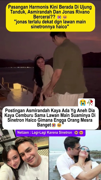 Asmirandah bercerai dengan Jonas Rivano #asmirandah #jonasrivanno #haicovanderveken