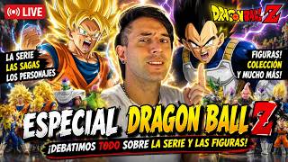 🔥 “EL ESPECIAL DEFINITIVO DE DRAGON BALL Z ⚡ DEBATIMOS LA SERIE, LAS SAGAS Y LAS FIGURAS MÁS ÉPICAS”