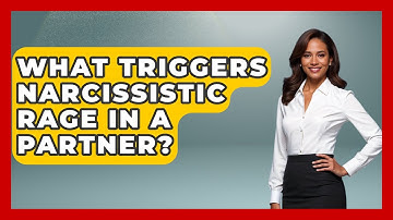 What Triggers Narcissistic Rage In A Partner? - Get Divorce Answers