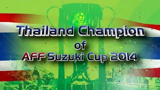 Thailand Champion of AFF Suzuki Cup 2014 CH7 HD 22 Dec 2014 [720p]