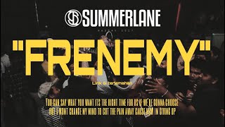 Summerlane - Frenemy (Lyrics + Terjemahan)