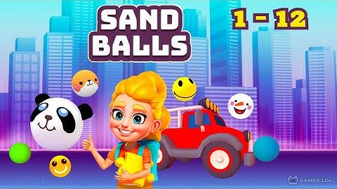 Sand Balls Level 1 To 12 Gameplay  / Sand Ball Game / Satisfying Game / Online Game