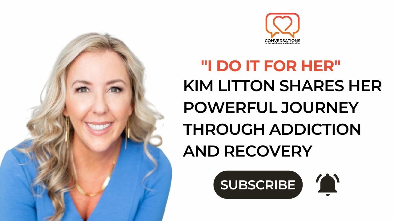 "I Do It For Her": Kim Litton Shares Her Powerful Journey Through Addiction and Recovery