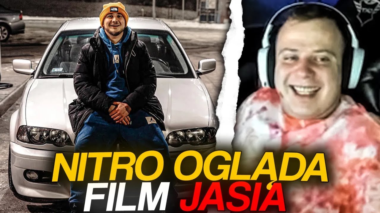 NITRO OGLĄDA FILM JASIA
