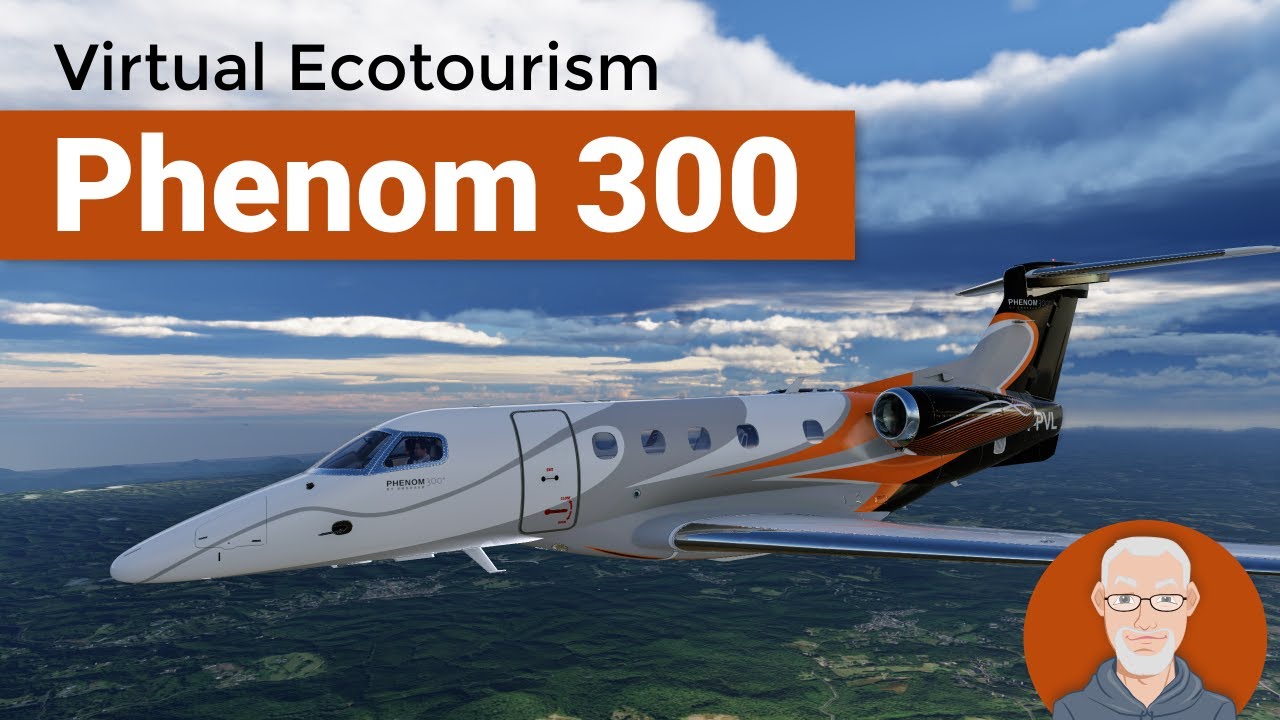Virtual Ecotourism - Phenom 300 | X-Plane 12 - YouTube