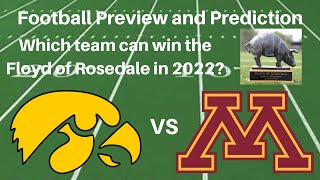Iowa Minnesota Football Preview and Prediction/Which team will win the Floyd of Rosedale in 2022?