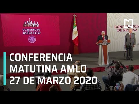 Conferencia matutina AMLO - viernes 27 de marzo 2020