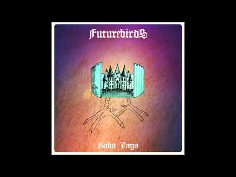 Futurebirds — Futurebirds - Serial Bowls