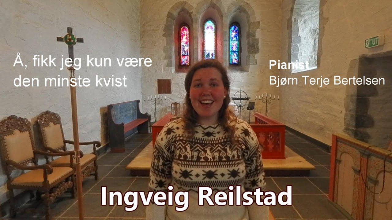 Å, fikk jeg kun være den minste kvist | NS 2013 609 | Ingveig Reilstad | Piano Bjørn Terje Bertelsen