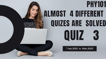 phy101/quiz 3/each mcq is solved,2022