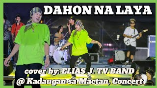 Dahon na Laya- Reggae Music | ELIAS J. TV BAND @ Kadaugan sa Mactan, Cebu