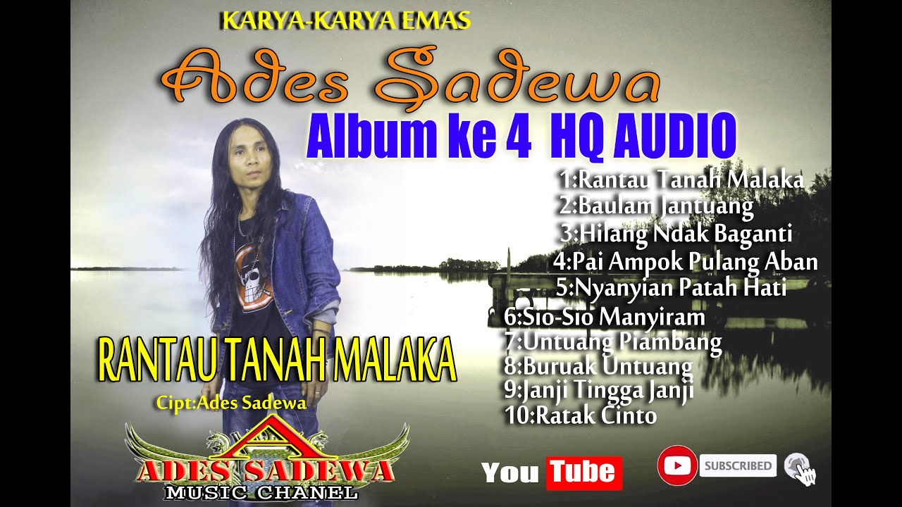 ades sadewa - full 10 lagu album 4 - Rantau Tanah Malaka || HQ AUDIO WAVE