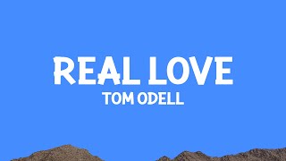 @tomodell - Real Love (Lyrics)